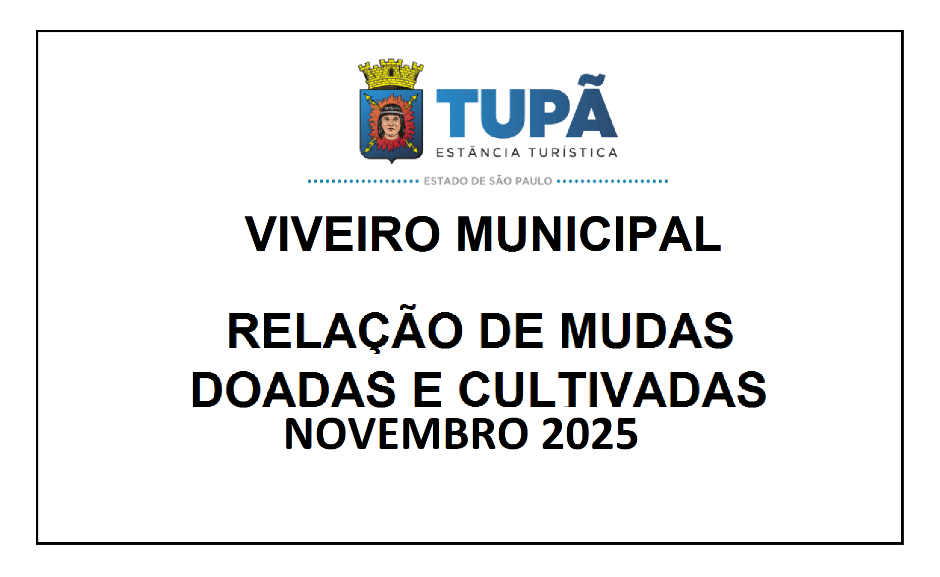 VIVEIRO MUNICIPAL - Doação e Cultivo de Mudas NOVEMBRO  2025