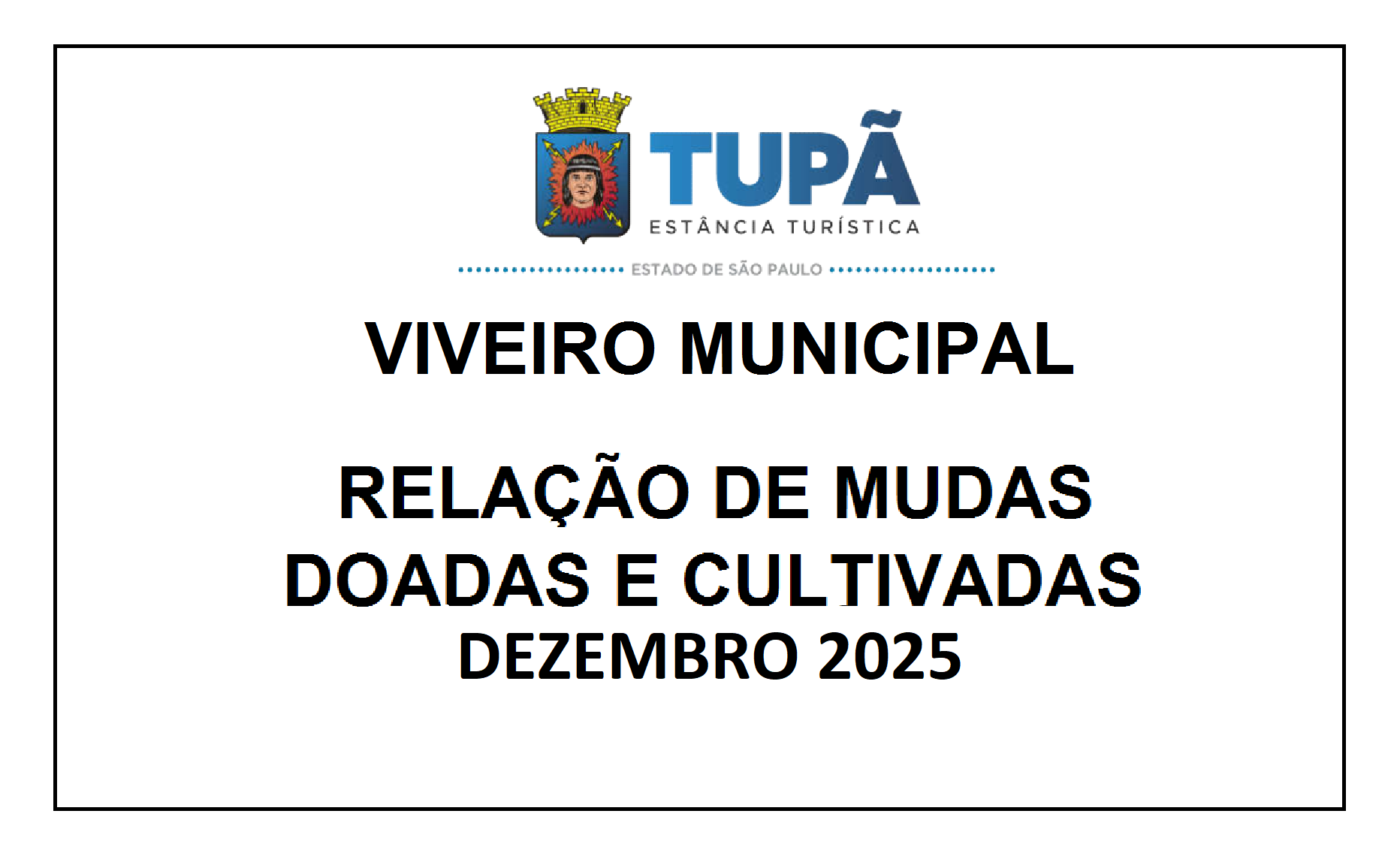 VIVEIRO MUNICIPAL - Doação e Cultivo de Mudas DEZEMBRO 2025
