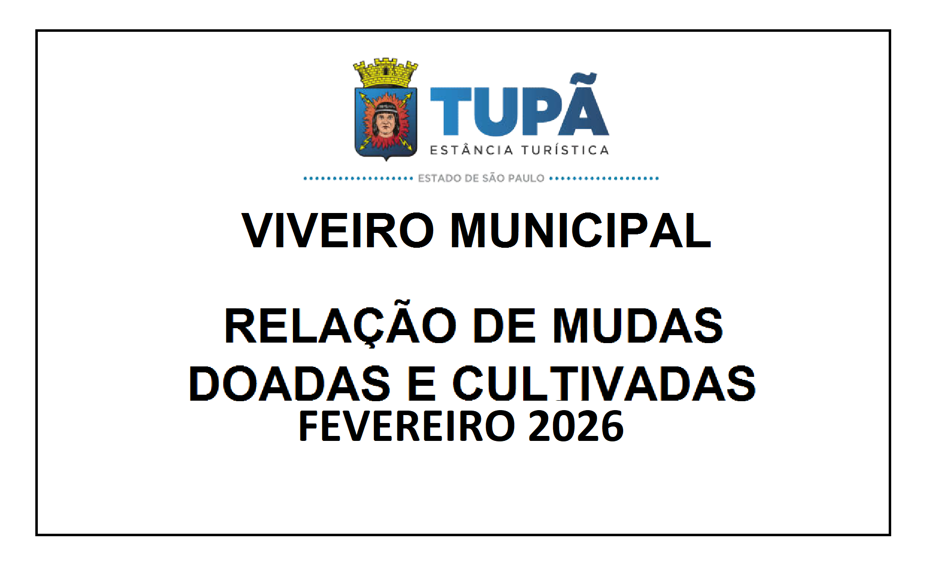 VIVEIRO MUNICIPAL - Doação e Cultivo de Mudas FEVEREIRO 2026