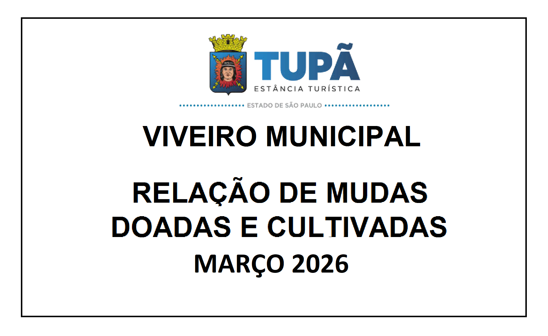 VIVEIRO MUNICIPAL - Doação e Cultivo de Mudas MARÇO 2026