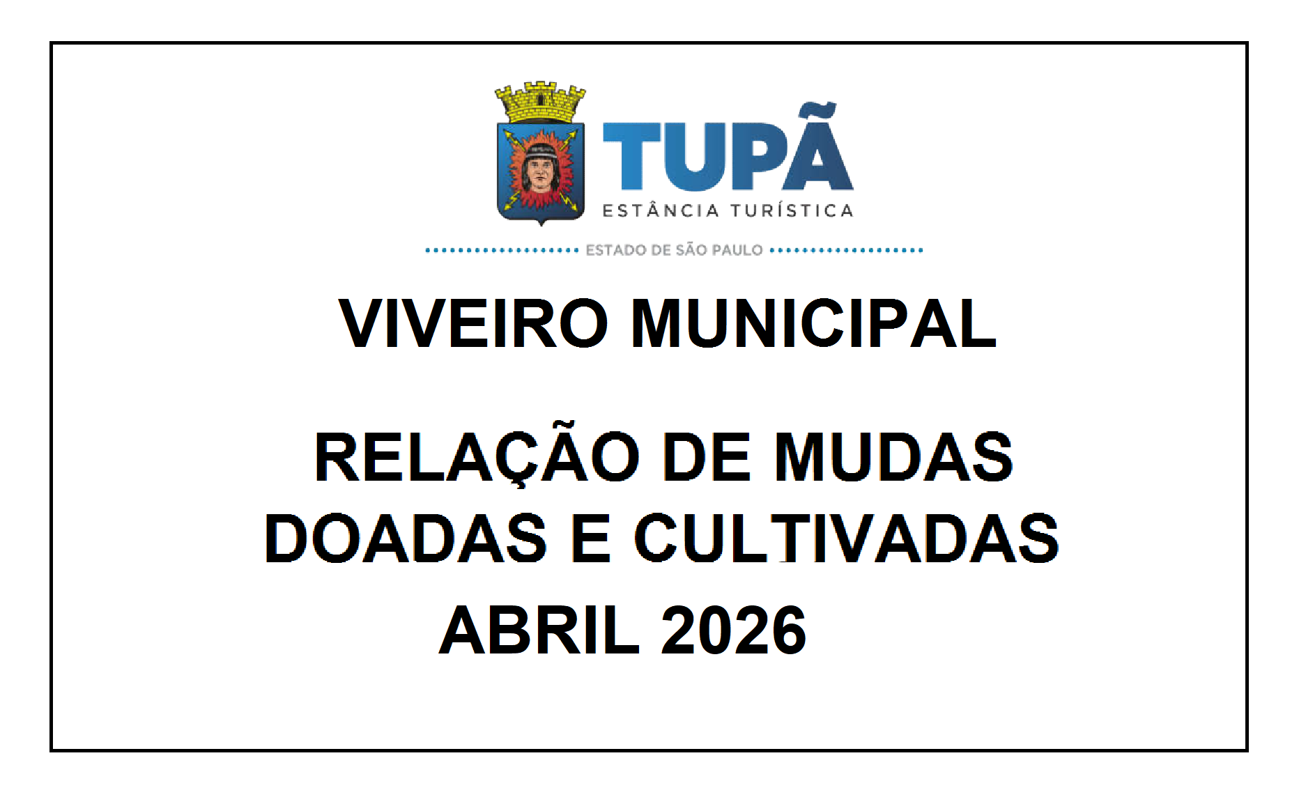 VIVEIRO MUNICIPAL - Doação e Cultivo de Mudas ABRIL 2026